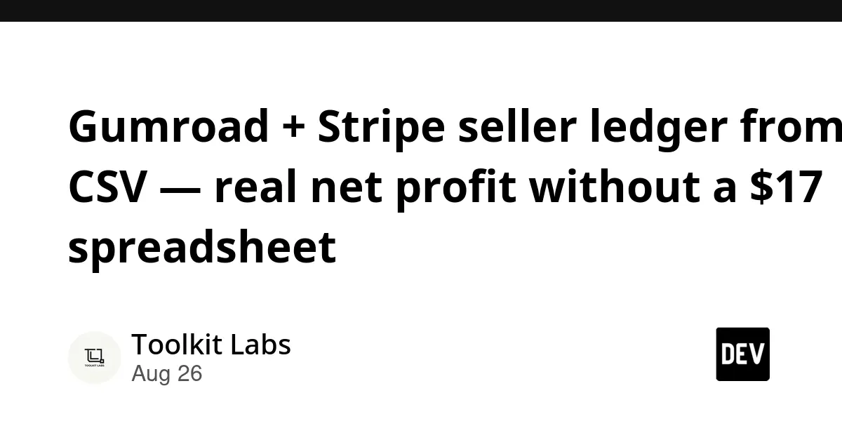 开发并销售Gumroad与Stripe财务对账命令行工具